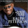 Ralph Peterson: Subliminal Seduction, CD