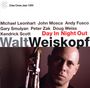 Walt Weiskopf: Day In Night Out, CD