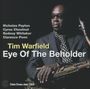 Tim Warfield: Eye Of The Beholder, CD