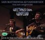Text: "Iain Matthews & Ad Vanderveen", "The Iain Adventure", "Greetings from Grolloo", "Live in the Netherlands 1 March 2003". Zwei Musiker mit Gitarren.