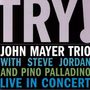John Mayer: Try! Live In Concert (180g), LP,LP