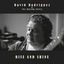 David Rodriguez & the Rhythm Chiefs: Rise & Shine, CD