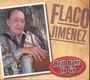 Flaco Jiménez: He'll Have To Go, CD