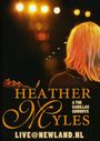 Heather Myles: Live At Newland.NL, DVD
