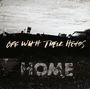 Off With Their Heads: Home, CD