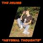 The Drums: Abysmal Thoughts, CD