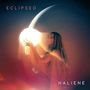 Text: "Eclipsed" oben, "Haliene" unten. Eine Frau berührt ein leuchtendes, planetenartiges Objekt, umgeben von Licht und Farben.