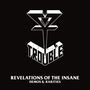 Trouble: REVELATION OF THE INSANE (Rarities & Demos), LP,LP
