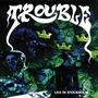 Trouble: Live in Stockholm, LP,LP