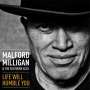 Malford Milligan: Life Will Humble You, CD