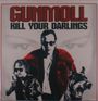 "GUNMOLL KILL YOUR DARLINGS" steht oben. Eine Person in roter Jacke, eine weitere mit Hund, beide tragen Sonnenbrillen.