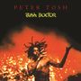 Peter Tosh: Bush Doctor (remastered) (180g), LP