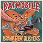 Batmobile: Brand New Blisters, CD