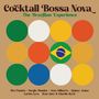 Text: "Cocktail Bossa Nova: The Brazilian Experience". Bunte Kreise; einer mit brasilianischer Flagge. Namen unten.