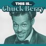 "THIS IS... Chuck Berry" steht oben in großen Buchstaben. Darunter ein Porträt eines lächelnden Mannes im Anzug.