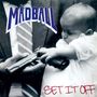 Madball: Set It Off (180g), LP