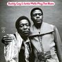 Buddy Guy & Junior Wells: Play The Blues (180g), LP