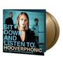 Hooverphonic: Sit Down and Listen to (180g) (Limited Edition) (Gold Vinyl), LP,LP