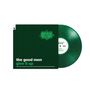 Text: "the good men give it up". Grünes Vinyl und Cover, kleines Logo mit dekorativen Elementen.