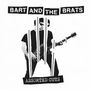 Bart & The Brats: Assorted Cuts (Mängelexemplar), LP