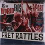 "As the World Falls Apart" oben; "Fret Rattles" unten. Band mit Gitarren und Schlagzeug, dynamische Bühnenstimmung.