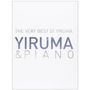Yiruma: The Very Best Of Yiruma: Yiruma & Piano (Colored Vinyl), CD