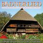: Das Badnerlied und die schönsten Schwarzwaldmelodien, CD