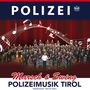 Polizeimusik Tirol: Marsch & Swing, CD