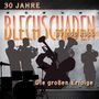 Blechschaden: Die großen Erfolge: 30 Jahre, CD