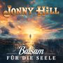 Jonny Hill: Balsam für die Seele, CD