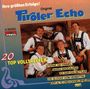 Original Tiroler Echo: Ihre größten Erfolge, CD