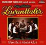 Lavanttaler H.Urach&ori: Wenn Du A Hamat Hast, CD