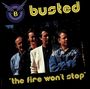 Busted (Niederlande): The Fire Won't Stop, CD