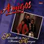 Die Amigos: Sehnsucht in ihrem Herzen, CD