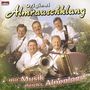 Original Almrauschklang: Mit Musik durch's Alpenland, CD
