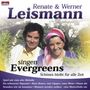 Renate & Werner Leismann: Singen Evergreens - Schönes..., CD