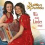 Bettina & Patricia: Wo man Lieder singt, CD