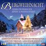 Weihnachtsplatten: Bergweihnacht: Lieder und Weisen zur Advent- und Weihnachtszeit, CD,CD