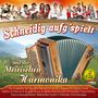 : Schneidig aufg´spielt mit der Steirischen Harmonika, CD,CD