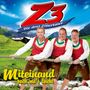 Z3 - Die drei Zillertaler: Miteinand pack ma's leicht, CD