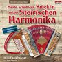 Willi Fankhauser: Meine schönsten Stückl'n auf der Steirischen Harmonika, CD