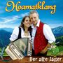 Hoamatklang: Der alte Jäger, CD