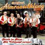 Original Almrauschklang: Musik im Bluat... Mit Volldampf voraus!, CD