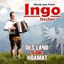 Ingo Stecher: Des Land is mei Hoamat, CD