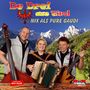 De Drei Aus Tirol: Nix als pure Gaudi, CD