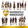Bauernkapelle Mindersdorf: Am Puls der Zeit, CD