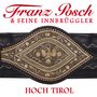 Franz Posch & Seine Innbrüggler: Hoch Tirol, CD