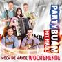 Party Buam Mit Madl: Hoch die Hände, Wochenende, CD