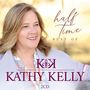Kathy Kelly: Half Time-Best Of, CD,CD