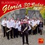 Blaskapelle Gloria: 30 Jahre - Instrumental, CD